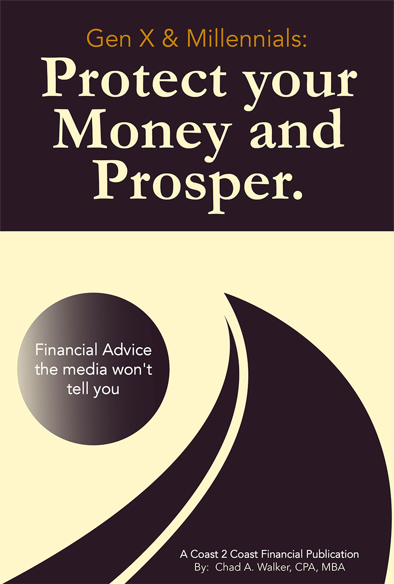 Gen X and Millennials Protect Your Money and Prosper book cover by Chad Walker CPA