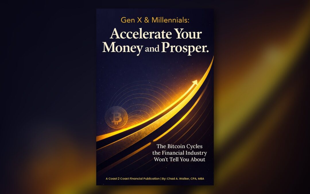 Accelerate Your Money and Prosper book cover — Bitcoin cycles book by CPA Chad Walker